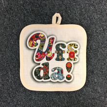 Load image into Gallery viewer, Uff Da Pot Holder